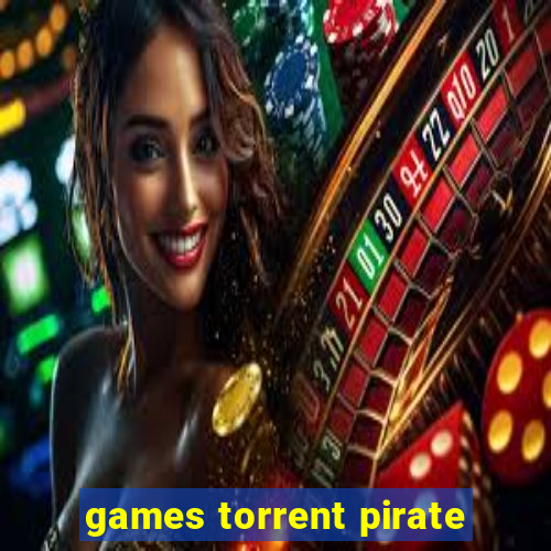 games torrent pirate